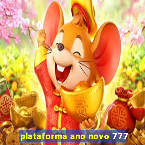 plataforma ano novo 777